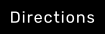 Directions